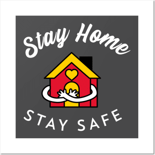 Covid-19 - Stay Home, Stay Safe Posters and Art